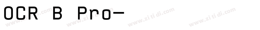 OCR B Pro字体转换